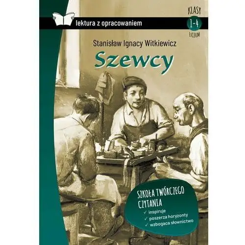 Witkiewicz stanisław ignacy Szewcy lektura z opracowaniem - stanisław ignacy witkiewicz