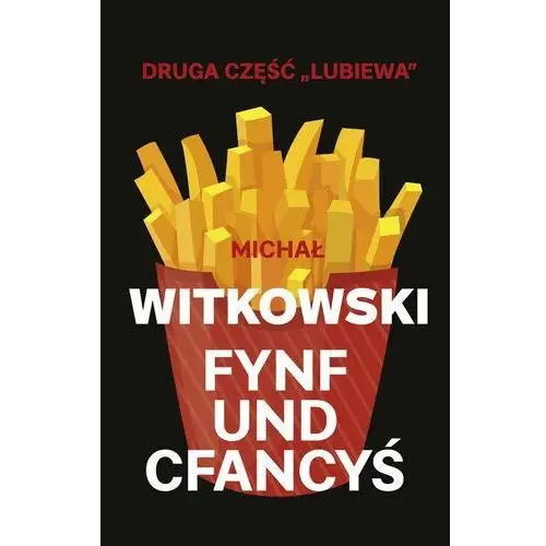 Witkowski michał Fynf und cfancyś