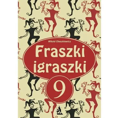 Fraszki igraszki 9 - (mobi) Witold oleszkiewicz
