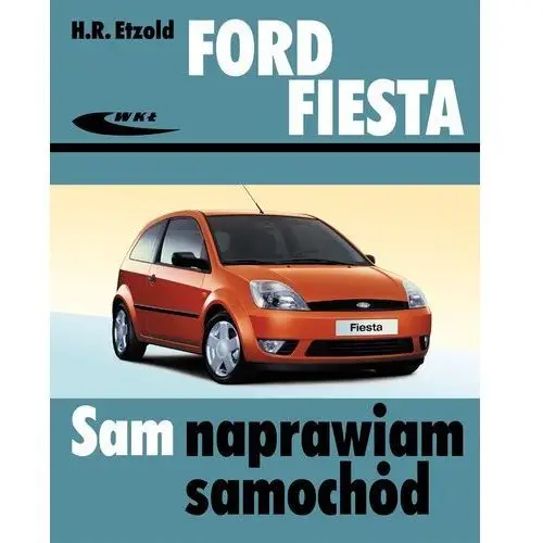 Ford fiesta (od iii 2002 do vii 2008) Wkił
