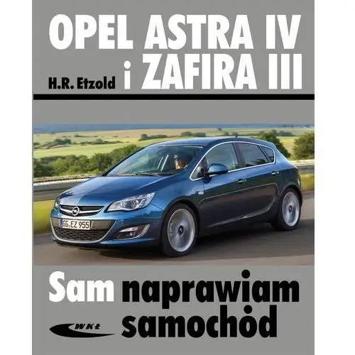 Opel astra iv i zafira iii Wkił