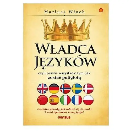 Władca Języków, czyli prawie wszystko o tym, jak zostać poliglotą