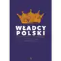 Władcy Polski B. Maciejewska, M. Maciorowski Sklep on-line