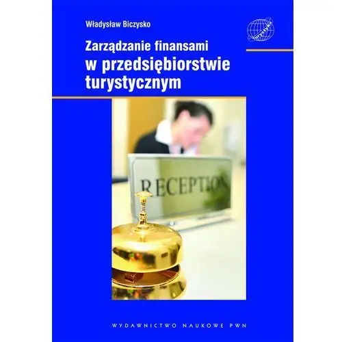 Zarządzanie finansami w przedsiębiorstwie turystycznym