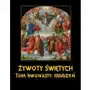 żywoty świętych pańskich. tom dwunasty. grudzień Sklep on-line