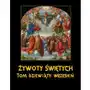 żywoty świętych pańskich. tom dziewiąty. wrzesień Sklep on-line