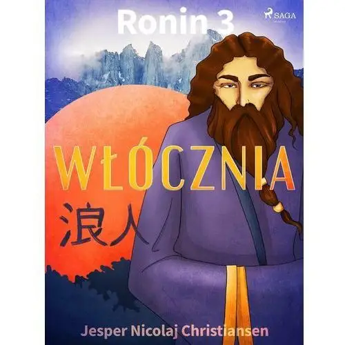 Włócznia. Ronin. Tom 3