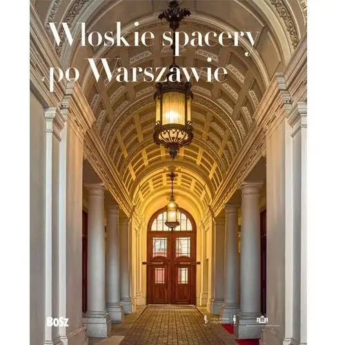 Włoskie spacery po Warszawie