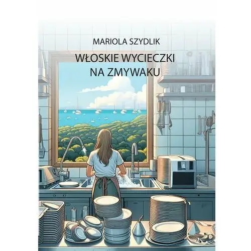 Włoskie wycieczki. Na zmywaku