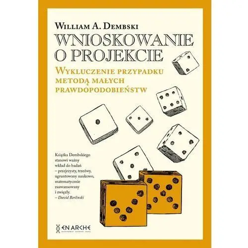 Wnioskowanie o projekcie. Wykluczenie przypadku metodą małych prawdopodobieństw