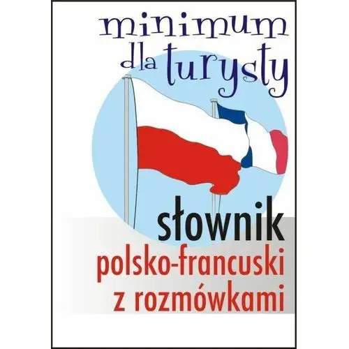 Słownik polsko-francuski z rozmówkami