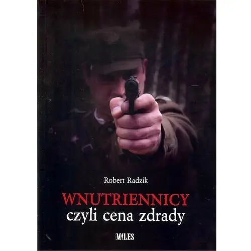 Wnutriennicy czyli cena zdrady