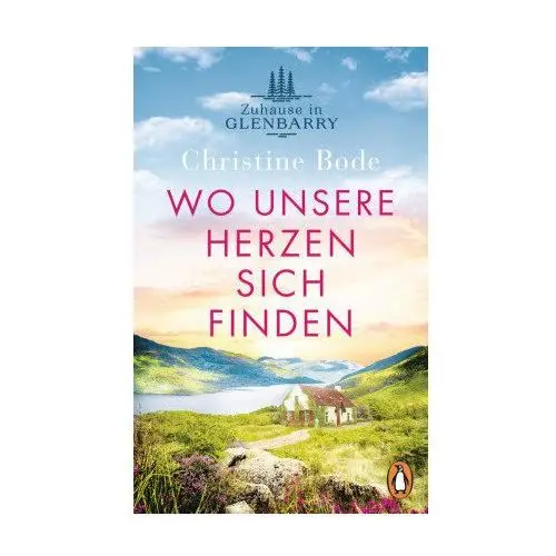 Wo unsere Herzen sich finden - Zuhause in Glenbarry