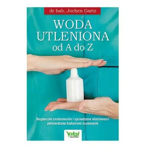 Woda utleniona od A do Z- bezpłatny odbiór zamówień w Krakowie (płatność gotówką lub kartą)