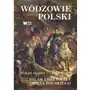 Wodzowie Polski. Szlakami chwały oręża polskiego Sklep on-line