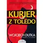 Wojciech dutka Kurier z toledo - (epub) Sklep on-line