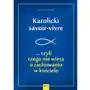 Katolicki savoir-vivre...czyli czego nie wiesz o zachowaniu w kościele Sklep on-line