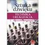 Wojciech marzec Sztuka dźwięku. technika i realizacja - małgorzata przedpełska-bieniek Sklep on-line