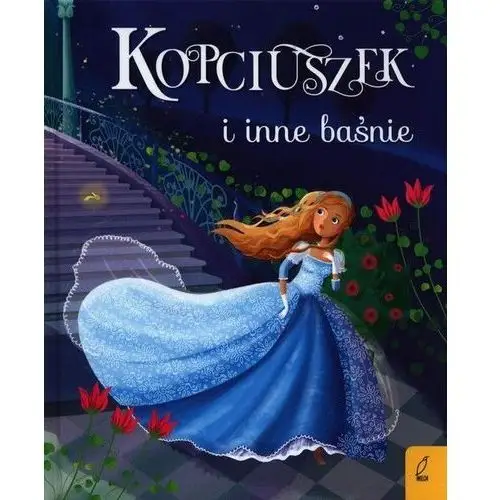 Wójcik elżbieta Kopciuszek i inne baśnie 2