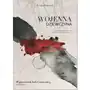 Wojenna dziewczyna. Wspomnienia Zofii Czarneckiej 1939-1945 rok Sklep on-line