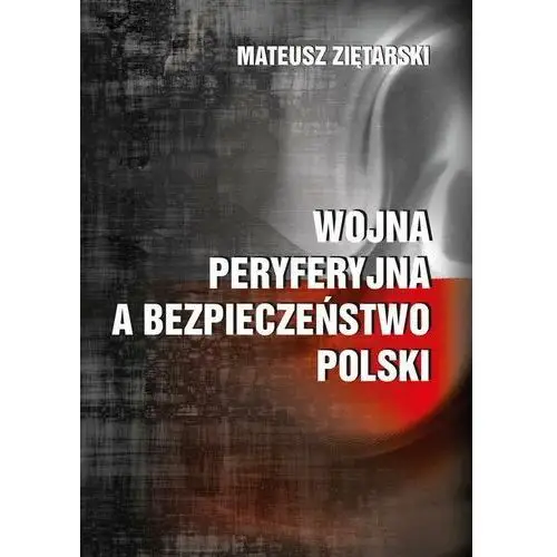 Wojna peryferyjna a bezpieczeństwo polski