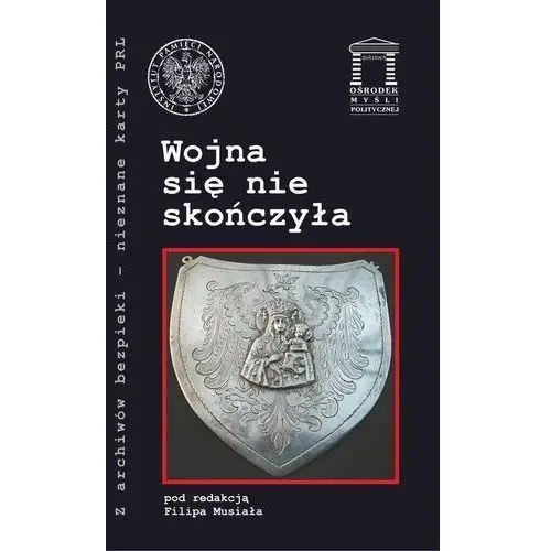 Wojna się nie skończyła