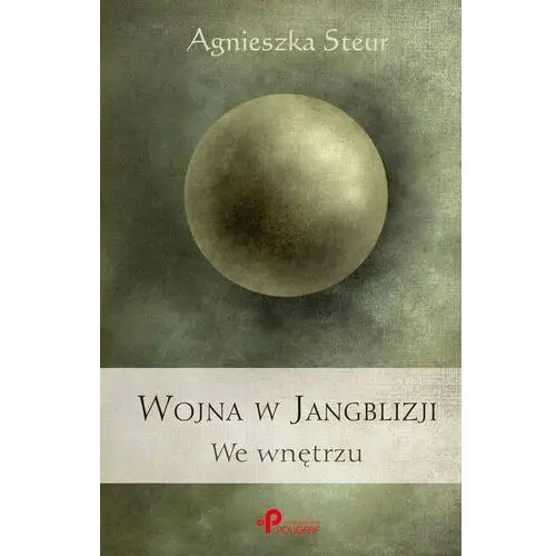 Wojna w Jangblizji. We wnętrzu