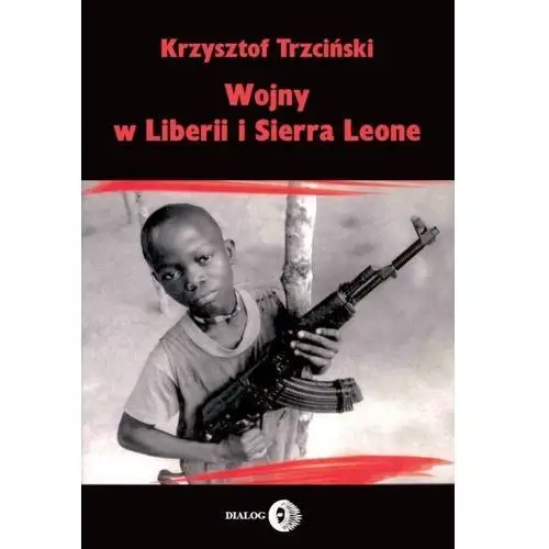 Wojny w liberii i sierra leone (1989-2002) geneza, przebieg i następstwa
