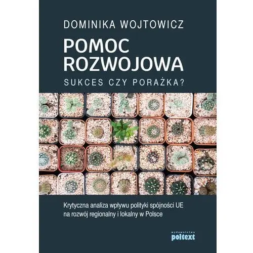 Pomoc rozwojowa sukces czy porażka Wojtowicz dominika