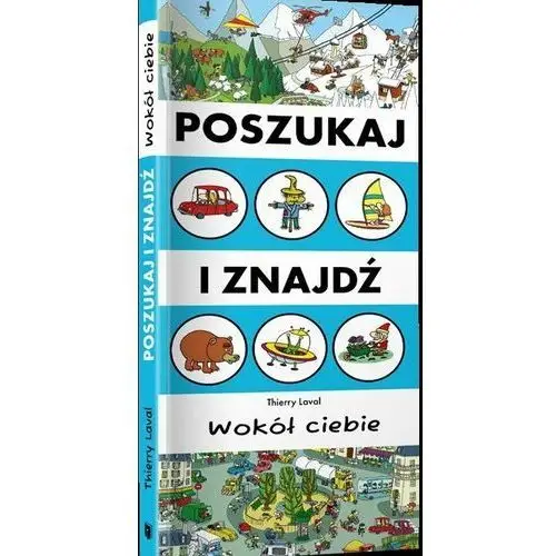 Wokół Ciebie. Poszukaj i znajdź