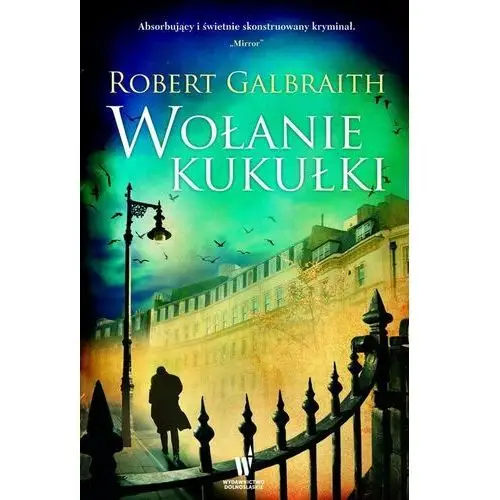 Wołanie kukułki. Cormoran Strike. Tom 1