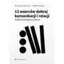 13 wzorców dobrej komunikacji i relacji. analiza transakcyjna w praktyce Sklep on-line