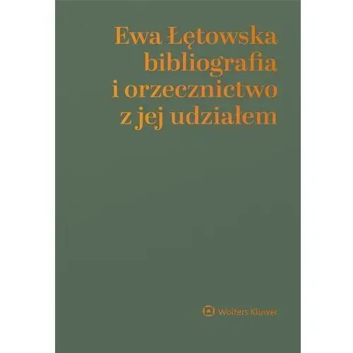 Ewa łętowska - bibliografia i orzecznictwo