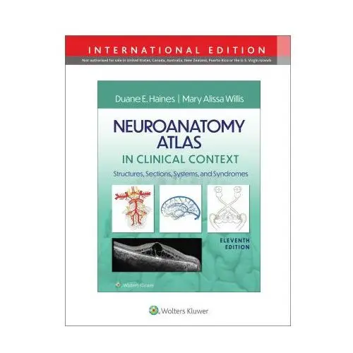 Neuroanatomy atlas in clinical context Wolters kluwer health