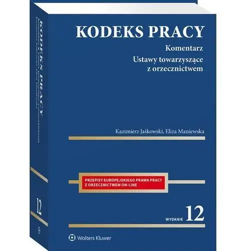 Wolters kluwer Kodeks pracy. komentarz