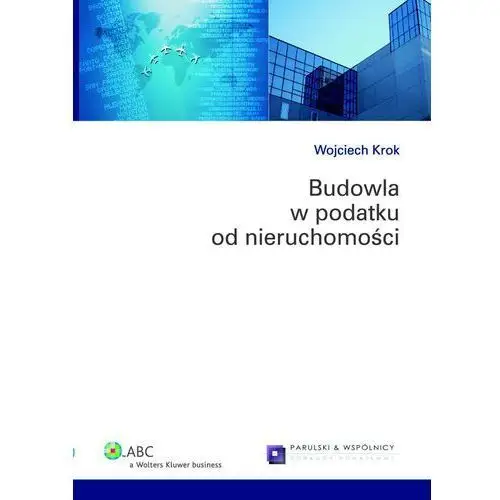 Budowla w podatku od nieruchomości