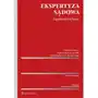 [ebook] ekspertyza sądowa - józef wójcikiewicz dariusz wilk maria kała dariusz zuba Wolters kluwer polska sa Sklep on-line