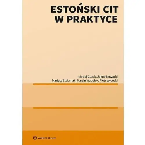 Estoński cit w praktyce Wolters kluwer polska sa