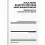 Hulajnogi elektryczne oraz inne mikropojazdy. regulacje prawne i rozwiązania samorządowe Sklep on-line