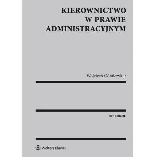 Kierownictwo w prawie administracyjnym, 8E7D5111EB