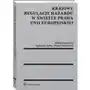 Krajowe regulacje hazardu w świetle prawa unii europejskiej, AZ#9F0CEB6BEB/DL-ebwm/pdf Sklep on-line