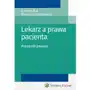 Lekarz a prawa pacjenta. poradnik prawny Sklep on-line