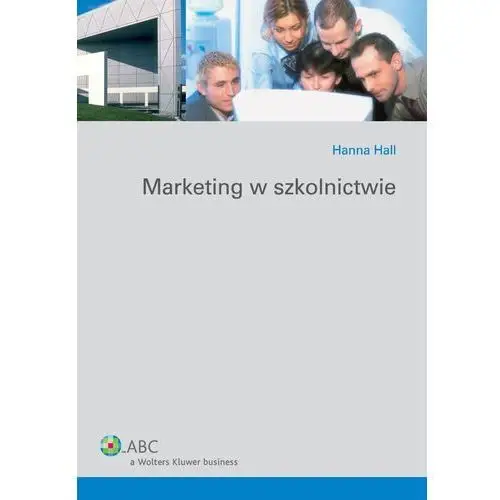 Marketing w szkolnictwie Wolters kluwer polska sa