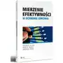 Wolters kluwer polska sa Mierzenie efektywności w ochronie zdrowia Sklep on-line