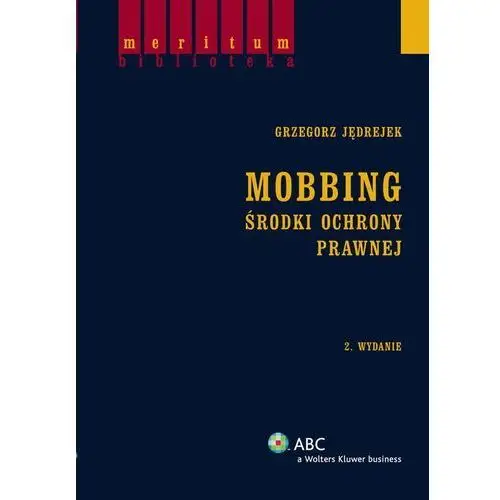 Mobbing. środki ochrony prawnej