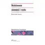 Modelowanie zmienności i ryzyka. metody ekonometrii finansowej Wolters kluwer polska sa Sklep on-line