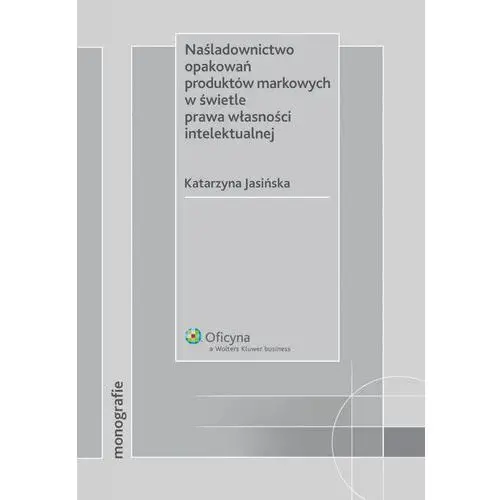 Naśladownictwo opakowań produktów markowych w świetle prawa własności intelektualnej, E0308C72EB