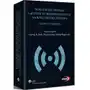 Nowoczesne systemy łączności i transmisji danych na rzecz bezpieczeństwa. szanse i zagrożenia, AZ#1C3FC6A7EB/DL-ebwm/pdf Sklep on-line