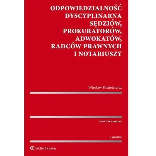 Odpowiedzialność dyscyplinarna sędziów, prokuratorów, adwokatów, radców prawnych i notariuszy, E1066961EB