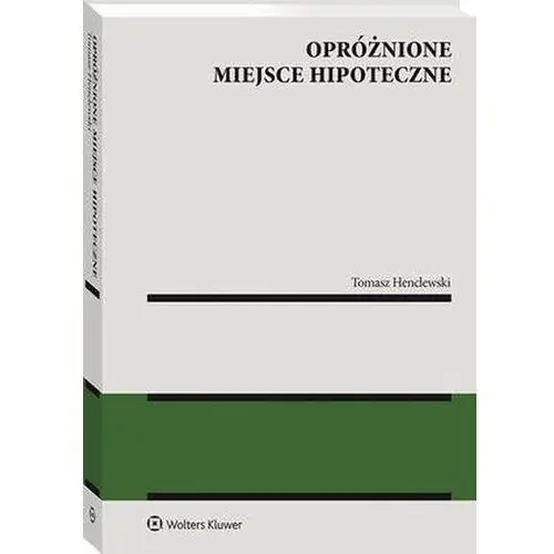 Opróżnione miejsce hipoteczne Wolters kluwer polska sa